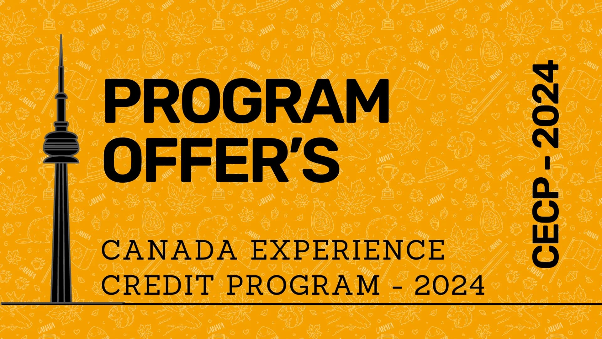 CECP – 2024 | CANADA EXPERIENCE CREDIT PROGRAM