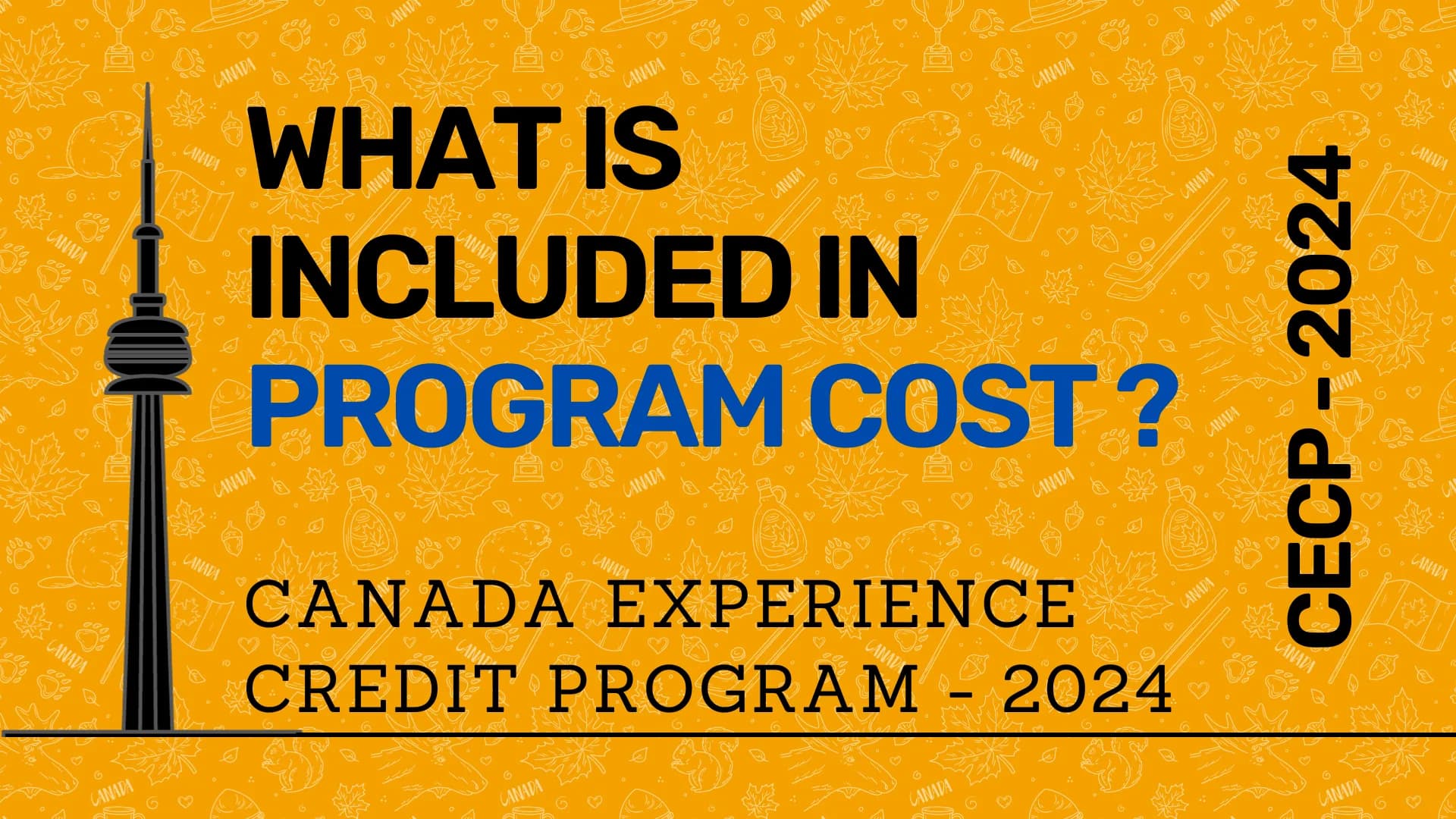 CECP – 2024 | CANADA EXPERIENCE CREDIT PROGRAM